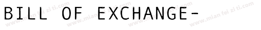 Bill of Exchange字体转换